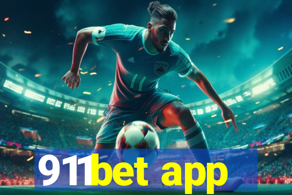 911bet app